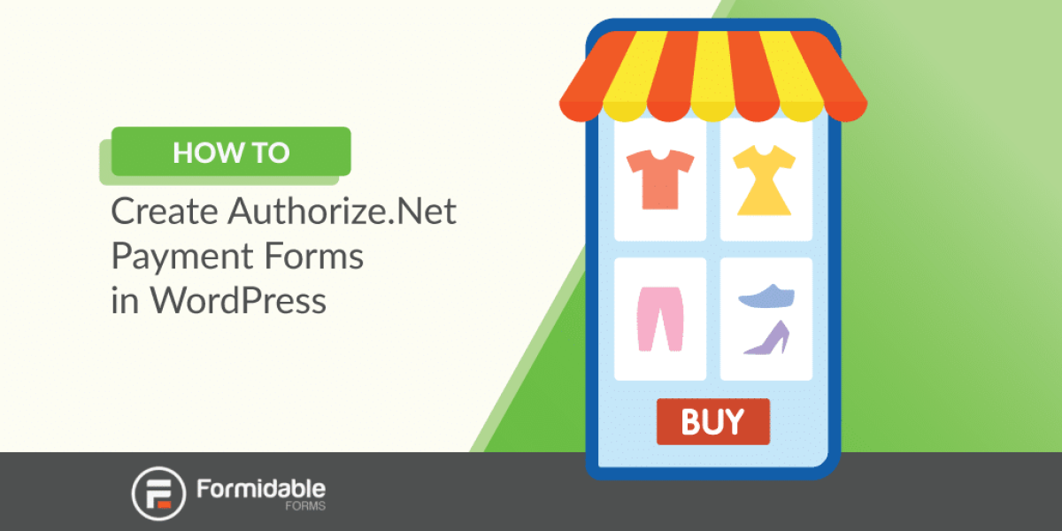 Formidable Forms Authorize.Net